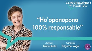 Mabel Katz  quotHooponopono quot100 RESPONSABLE” [upl. by Aedrahs]