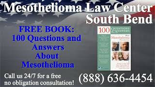 South Bend IN  Mesothelioma amp Asbestos  Lawyer  Attorney  Lawsuit  Lung Cancer Asbestosis [upl. by Madora]