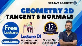 Tangent amp Normals  Lecture 1  Geometry 2D  Salim Sir  Sirajam Academy [upl. by Tinya564]