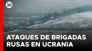 GUERRA RUSIA  UCRANIA  Así atacan las brigadas rusas de Putin [upl. by Weber311]