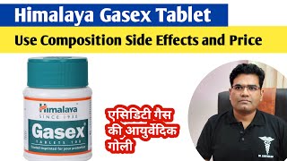 Himalaya Gasex Tablet Use Dose Side Effects and Price explained  Gas and Acidity Tablet [upl. by Niwrehs]