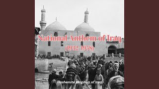 National Anthem of Iraq 19321958 [upl. by Zakarias]