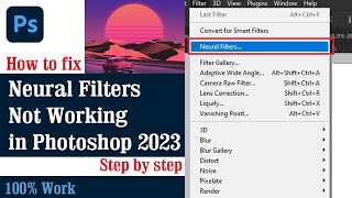 How to fix Neural Filters not working in Photoshop 2023  Neural filter problem fix step by step [upl. by Analram]