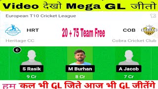 HRT vs COB Dream11 Prediction  HRT vs COB Dream11 Team  HRT vs COB T10 Prediction  ECL T10 [upl. by Alfi855]