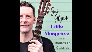 Little Musgrave  Traditional Arr Gus Glynn Irish Singer Songwriter [upl. by Oilut253]