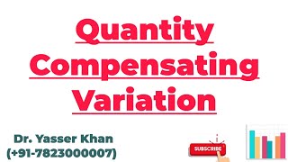 Quantity Compensating Variation  Meaning Of Quantity Compensating Variation  Consumer Surplus [upl. by Solley]