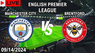 Manchester City vs Brentford Live Match Today Score En Vivo English Premier League 2024 [upl. by Elimay]