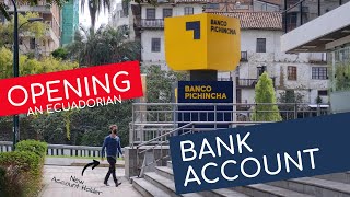 How to open a bank account in Ecuador includes a big fail [upl. by Booma]