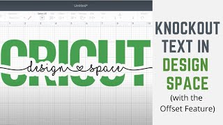 How to Create Knockout Text with Offset in Cricut Design Space [upl. by Ontine]