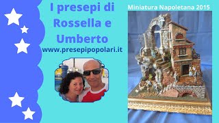 Presepio Miniatura napoletana  I presepi di Rossella e Umberto [upl. by Lea]