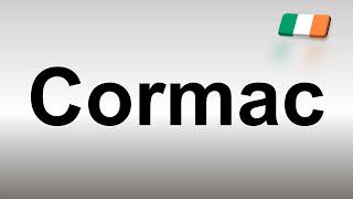 How to Pronounce Cormac Irish Name [upl. by Rizan]