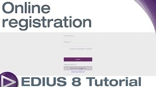 EDIUS 8 Basic Tutorial Online registration [upl. by Aerdma654]