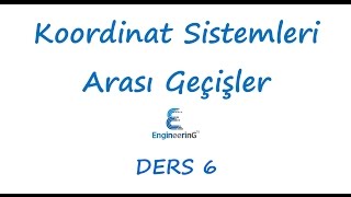 Elektromanyetik Teori Ders 6 Koordinat Sistemleri Arasındaki Geçişler  Basics of Electricity [upl. by Eidnew454]