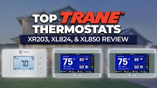 Top Trane Thermostats XR203 XL824 amp XL850 Review [upl. by Howlyn283]