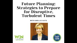 Future Planning Strategies to Prepare for Disruptive Turbulent Times [upl. by Kreis]