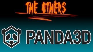 Panda3D Game Engine  The Others Game Engine Series [upl. by Gehman]