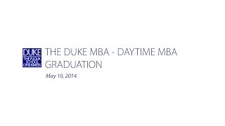 The Duke MBA  Daytime MBA Graduation 2014 [upl. by Frederique4]