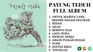 PAYUNG TEDUH FULL ALBUM  KUMPULAN LAGU PAYUNG TEDUH  POP UPDATE [upl. by Louise]