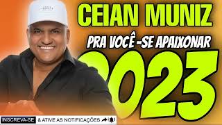 Ceian Muniz CD 2023 Tudo Perfeito [upl. by Meirrak]