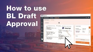 How to use BL Draft Approval  HapagLloyd [upl. by Aldric]