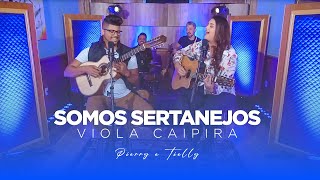 MODAO DE VIOLA CAIPIRA GOSPEL  Pierry e Tielly  Somos Sertanejos cover  AndréeFelipeOficial [upl. by Okajima]