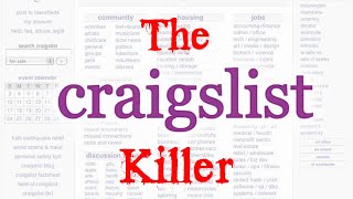 The Craigslist Killer [upl. by Rabin319]