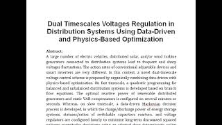 Dual Timescales Voltages Regulation in Distribution Systems Using Data Driven and Physics Based Opti [upl. by Heiskell]