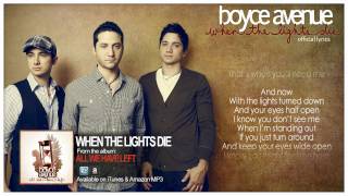 Boyce Avenue  When The Lights Die Lyric VideoOriginal Song on Spotify amp Apple [upl. by Sonitnatsnoc]