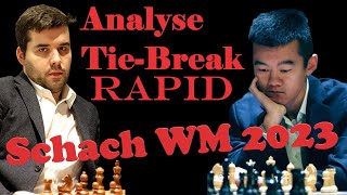 Der neue Weltmeister steht fest  Schach WM 2023  Partie 4 Rapid Tiebreak  Nepo vs Ding [upl. by Eberhard]