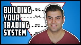 How to Build Your Trading System Difference Between Strategy amp System [upl. by Elime]