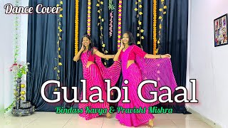 Gulabi Gaal  Bindass Kavya amp Pravisht Mishra  Gori Gori Si Ladki Aur Gulabi Hai Gaal  Dance Cover [upl. by Potter]