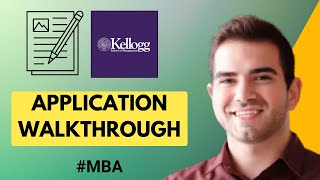 How to Fill Out Kellogg Application  Best Practices for Writing a Compelling MBA Application [upl. by Aivyls]