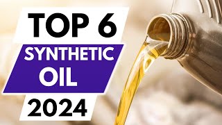 Top 6 Best Synthetic Oils In 2024 [upl. by Harbed]