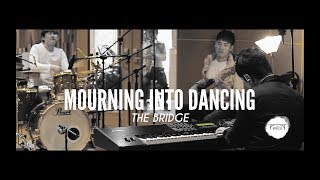 THE BRIDGE  나의 슬픔을 내 슬픔 변해 Mourning Into Dancing  StudioLIVE [upl. by Markus]