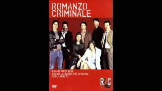 Romanzo Criminale  Colonna Sonora [upl. by Searcy21]