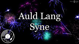 Auld Lang Syne w Lyrics  Rod Stewart Version [upl. by Pega]