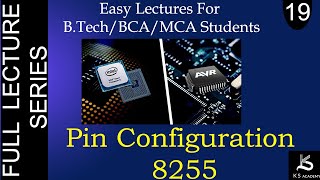 Pin Configuration Of 8255  Microprocessor And Microcontroller  BTech  Lect 19 [upl. by Yl]