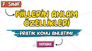 Fiillerin Anlam Özellikleri  İşDurumOluş  7 Sınıf Türkçe  2023 [upl. by Aicnetroh]