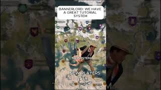 Bannerlord has the best tutorial system gaming [upl. by Rebane133]