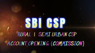 RURAL CSP  ACCOUNT OPENING COMMISSION SBI CSP [upl. by Baalman]