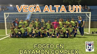 FOGEO DE VEGA ALTA U11 EN BAYAMON COMPLEX [upl. by Okorih]