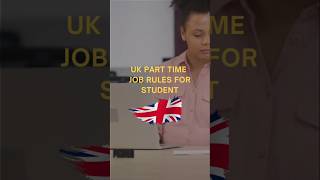 UK Part Time Job Rules For Students codefotechacademy trending uk parttimejob [upl. by Ailuig]