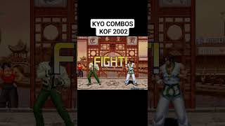 Kyo Kusanagi Combos  KOF 2002 Online [upl. by Atina]