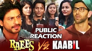 RAEES VS KAABIL  PUBLIC CHOICE  BIGGEST CLASH Of Bollywood [upl. by Cullen]