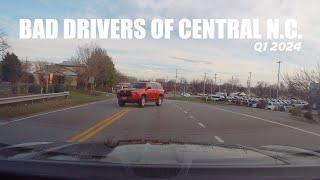 Bad Drivers of Central North Carolina amp Virginia  Q1 2024 [upl. by Durkin]