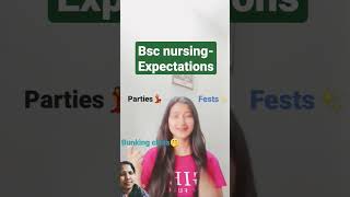 B Sc Nursing Expectations vs Reality [upl. by Nadabas959]