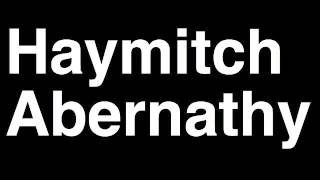 How to Pronounce Haymitch Abernathy The Hunger Games Books Movies [upl. by Apollo908]