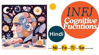 INFJ Cognitive Functions  Hindi [upl. by Prosser]