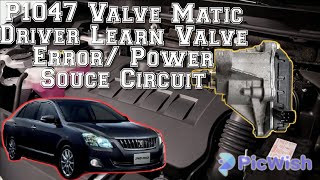 P1047 Valve Matic Driver Learn Valve Error Power Souce Circuit [upl. by Aseena]