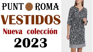 PUNT ROMA VESTIDOS NUEVA COLECCIÓN PRIMAVERA VERANO 2023 [upl. by Aracahs]